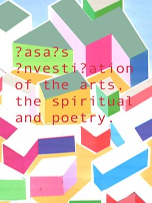 cover image of ?asa?S ?nvesti?ation of the arts, the spiritual and poetry.